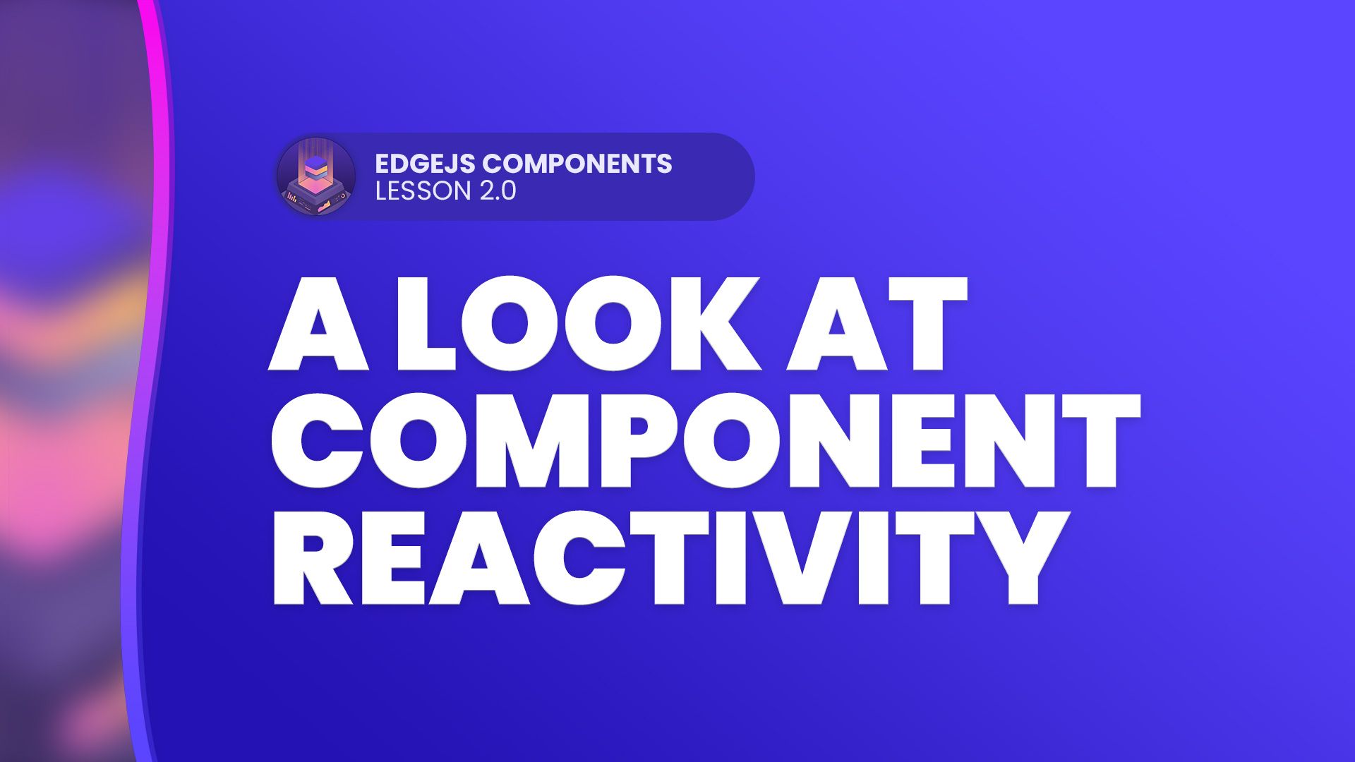 A Look at Component Reactivity