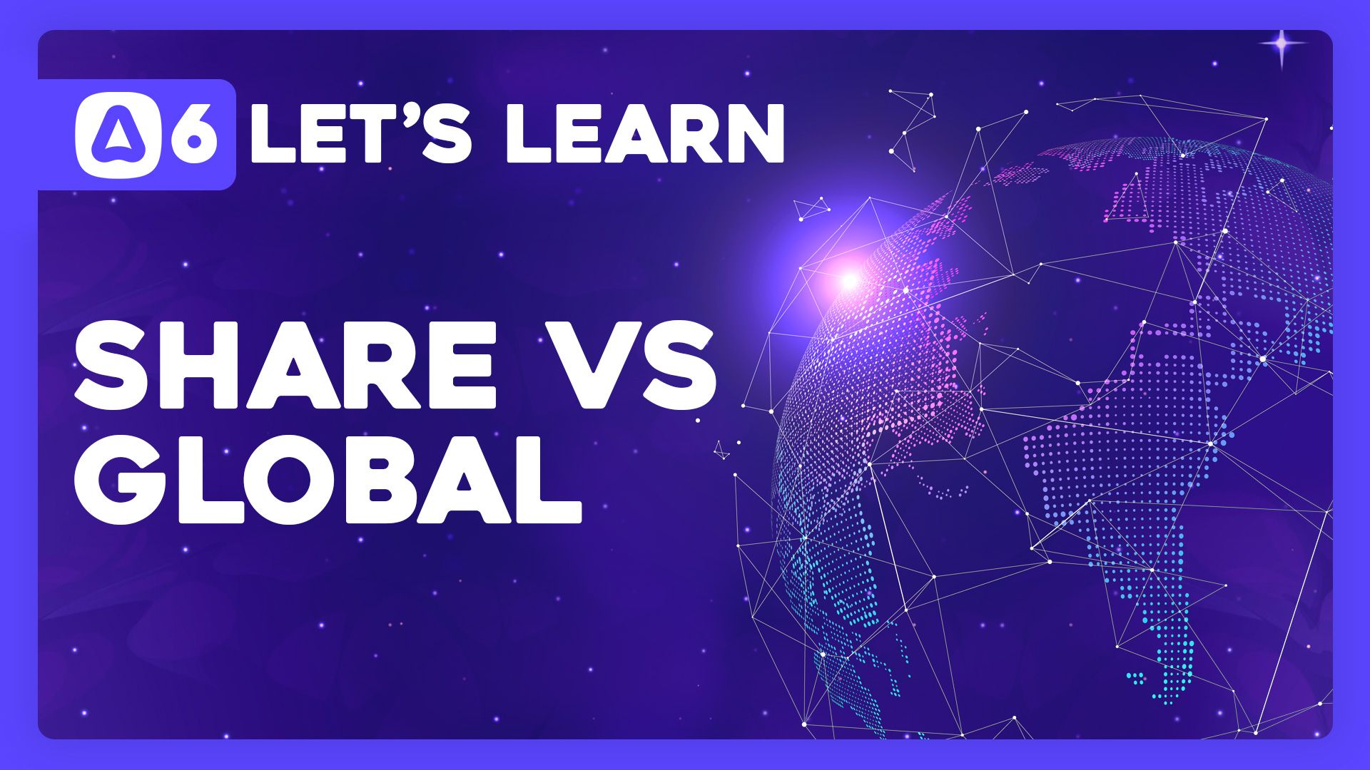 Share vs Global Data Flow